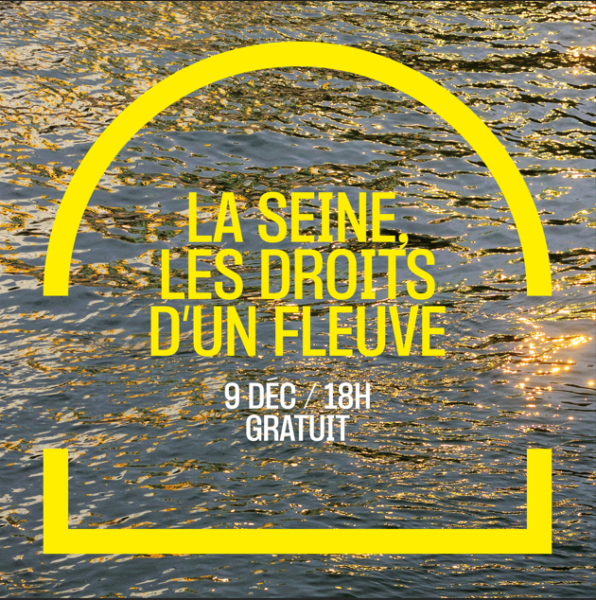 PROCÈS FICTIF : LA SEINE, LES DROITS D’UN FLEUVE