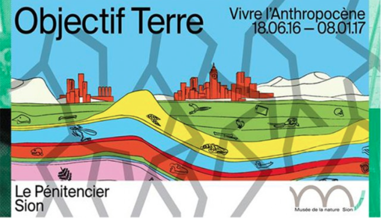 Exposition Objectif Terre: Vivre l’Anthropocène au Musée de la nature du Valais